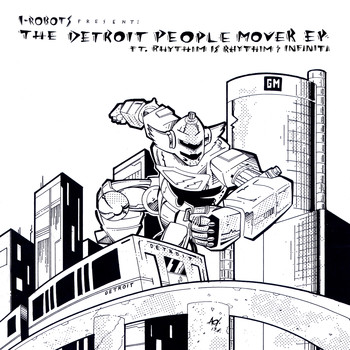 Various Artists - I-Robots Present: The Detroit People Mover - EP