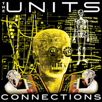The Units - Connections (One Man - The Remixes EP)