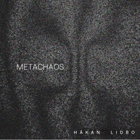 Håkan Lidbo - Metachaos