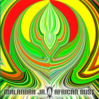 Malandra Jr. - African Dust