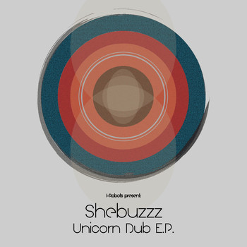 Shebuzzz - Unicorn Dub - EP