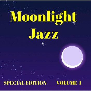 Mike Hillman - Moonlight Jazz, Vol. 1 (Special Edition)