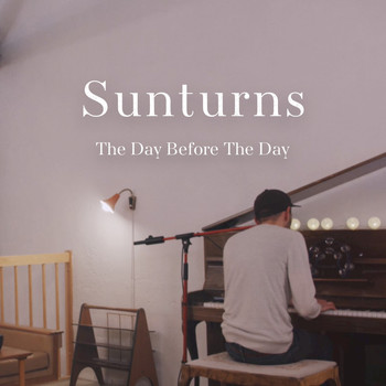Sunturns - The Day Before the Day