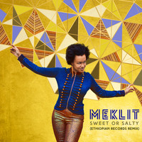 Meklit - Sweet or Salty (Ethiopian Records Remix)