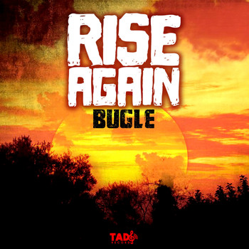 Bugle - Rise Again