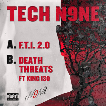 Tech N9ne - F.T.I. 2.0 / Death Threats