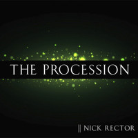 Nick Rector - The Procession