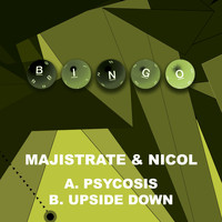 Majistrate, Nicol - Psycosis / Upside Down