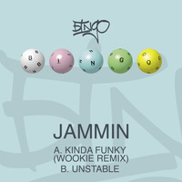 Jammin - Kinda Funky (Wookie Remix) / Unstable