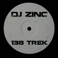 DJ Zinc - 138 Trek