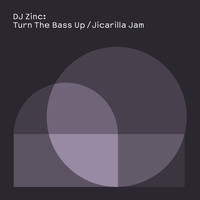 DJ Zinc - Turn the Bass Up / Jicarilla Jam