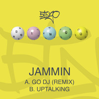 Jammin - Go DJ (Remix) / Uptalking
