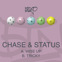 Chase & Status - Wise Up / Tricky
