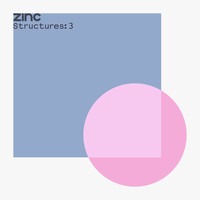 DJ Zinc - Structures: 3