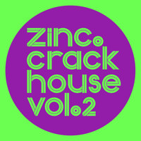 DJ Zinc - Crackhouse, Vol. 2