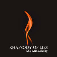 Shy Minkowsky & Henry Jansen - Rhapsody of Lies