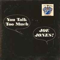 Joe Jones - You Talk Too Much
