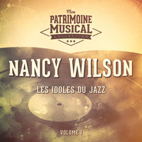 Nancy Wilson - Les idoles du Jazz : Nancy WIlson, Vol. 3