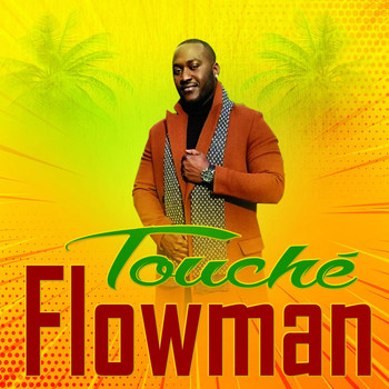 Flowman - Touché