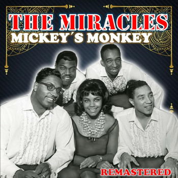 The Miracles - Mickey's Monkey (Remastered)