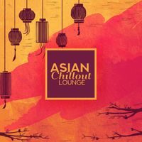 Zen - Asian Chillout Lounge