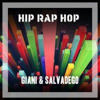 Giani & Salvadego - Hip Rap Hop