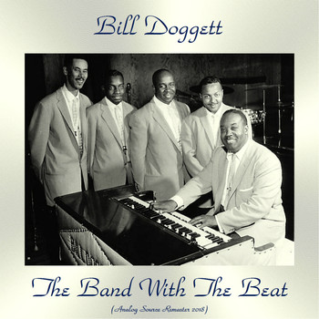 Bill Doggett - The Band With The Beat (Analog Source Remaster 2018)