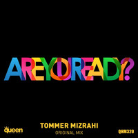 Tommer Mizrahi - Are You Ready ?