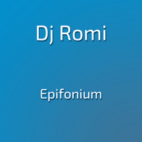 DJ Romi - Epifonium