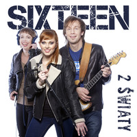 Sixteen - Dwa Światy