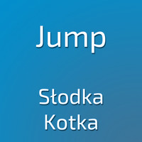 Jump - Słodka Kotka