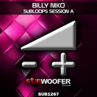 Billy Niko - Subloops Session A