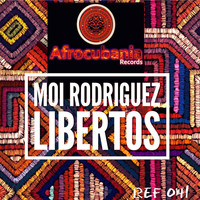 Moi Rodriguez - Libertos