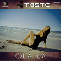 Taste - Ola La