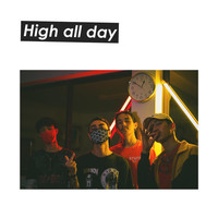 Nickname - High All Day (Explicit)