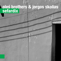 Oles Brothers - Sefardix