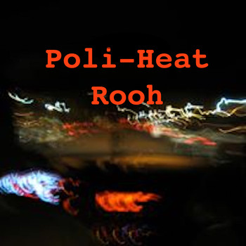 Poli-Heat - Rooh (Explicit)
