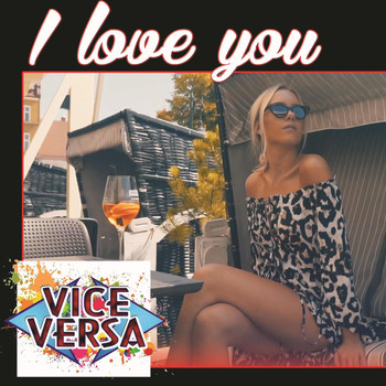 Vice Versa - I Love U