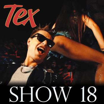 Tex - Show