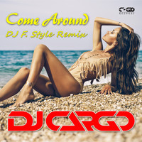 Dj Cargo - Come Around