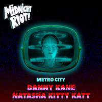 Natasha Kitty Katt, Danny Kane - Metro City