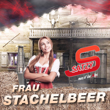 Satzy (Man of the Alps) - Frau Stachelbeer