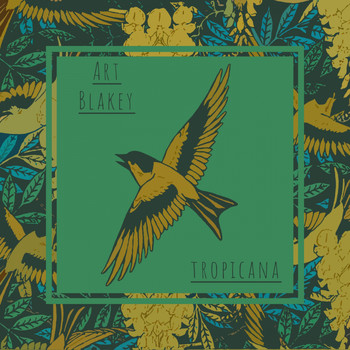 Art Blakey - Tropicana