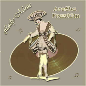 Aretha Franklin - Lady Music