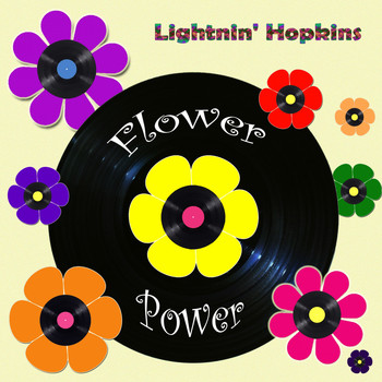 Lightnin' Hopkins - Flower Power