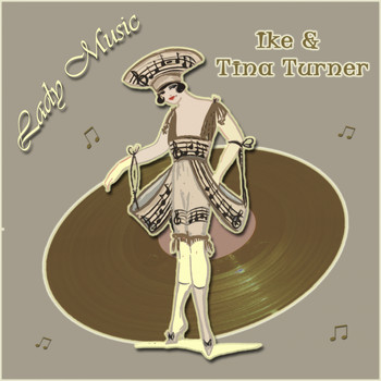 Ike & Tina Turner - Lady Music