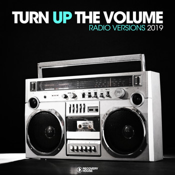 Various Artists - Turn Up The, Vol. - Radio Versions 2019