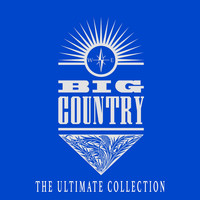 Big Country - The Ultimate Collection