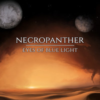 Necropanther - Eyes of Blue Light (Explicit)