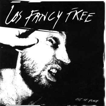 Los Fancy Free - Out of Place